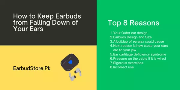 How to Keep Earbuds from Falling Down of Your Ears Top 8 Reasons