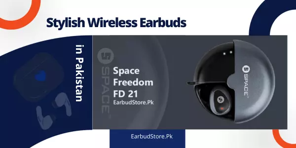 Stylish Wireless Earbuds in Pakistan Featured Image